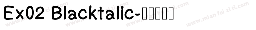 Ex02 Blacktalic字体转换
